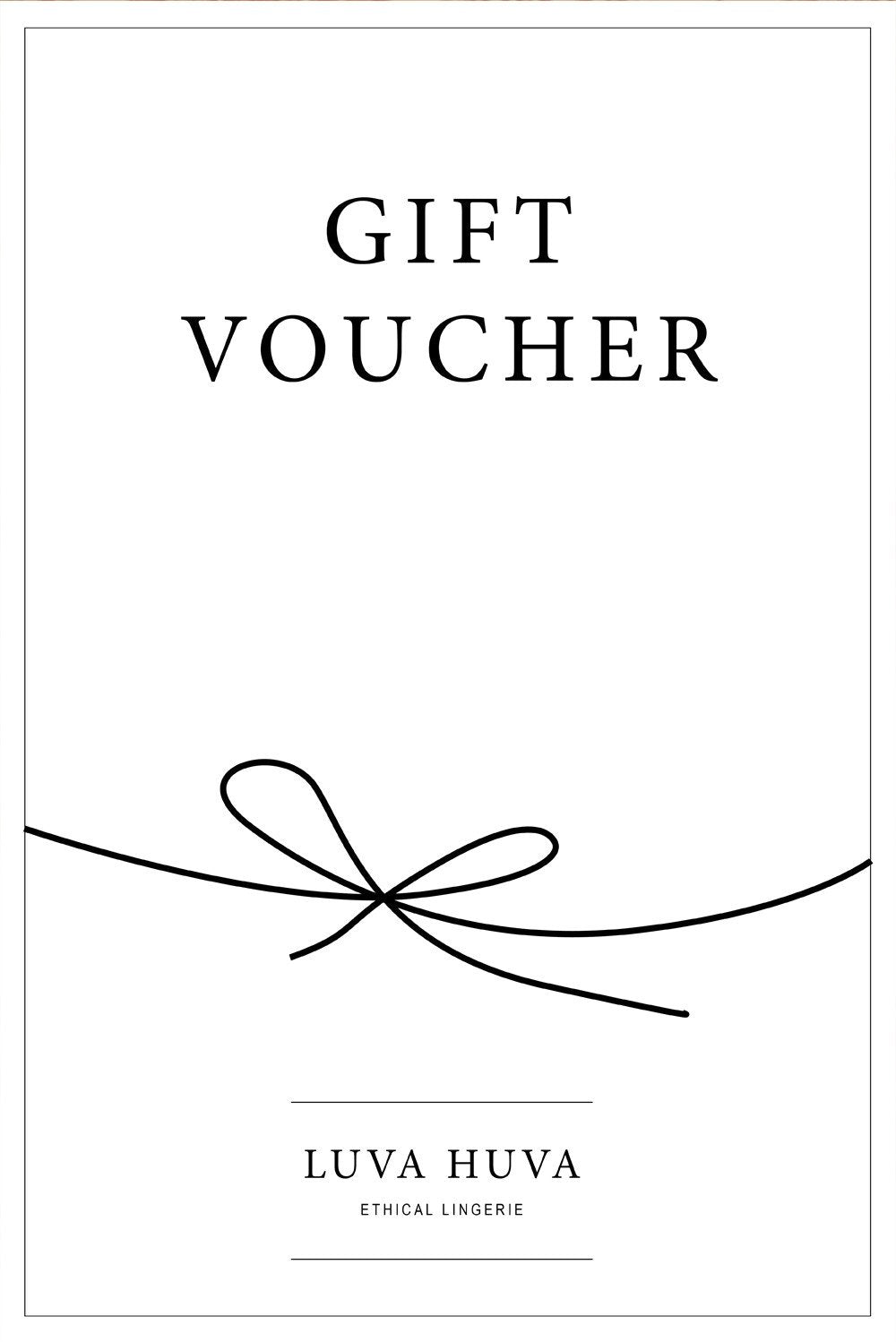 Gift Voucher - Luva Huva - ethical lingerie